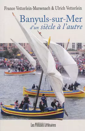 Couverture du produit · Banyuls-sur-Mer d'un siècle à l'autre