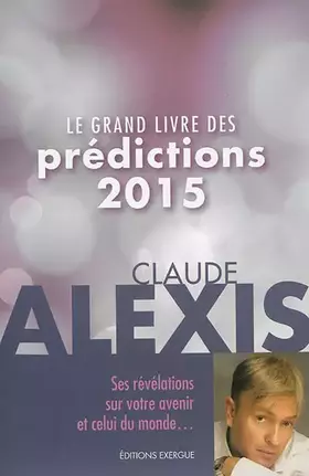 Couverture du produit · Le grand livre des prédictions 2015