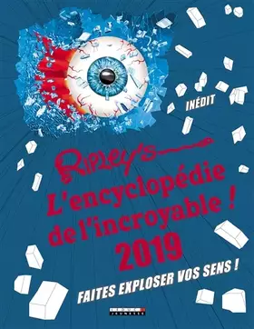 Couverture du produit · Ripley's : L'encyclopédie de l'incroyable 2019 !: Faites exploser vos sens !