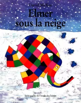 Couverture du produit · Elmer sous la neige