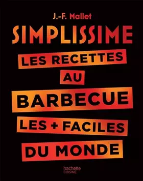 Couverture du produit · Simplissime Barbecue: Les recettes au barbecue les plus faciles du monde