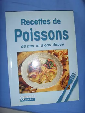 Couverture du produit · Recettes De Poissons De Mer Et D'Eau Douce