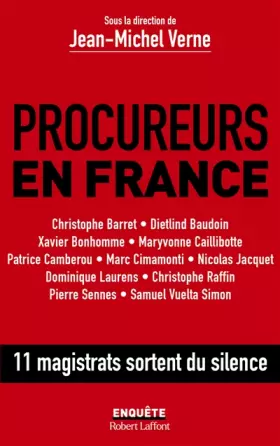 Couverture du produit · Procureurs en France - 12 magistrats sortent du silence