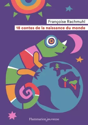 Couverture du produit · 18 contes de la naissance du monde