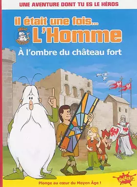 Couverture du produit · IL ETAIT UNE FOIS L'HOMME, A L'OMBRE DU CHATE