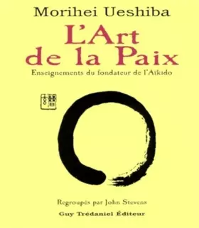 Couverture du produit · L'art de la paix : Enseignements du fondateur de l'aïkido
