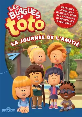 Couverture du produit · Les Blagues de Toto – La Journée de l'amitié - Lecture roman jeunesse – Dès 7 ans
