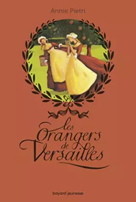 Couverture du produit · Les orangers de Versailles, Tome 01: Les orangers de Versailles