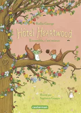 Couverture du produit · Hôtel Heartwood: Ensemble, c'est mieux (3)