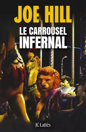 Couverture du produit · Le carrousel infernal