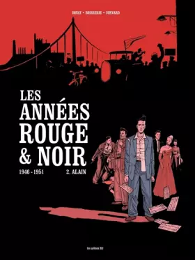 Couverture du produit · Les Années rouge et noir tome 2 : Alain
