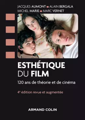 Couverture du produit · Esthétique du film - 4e éd. - 120 ans de théorie et de cinéma: 120 ans de théorie et de cinéma