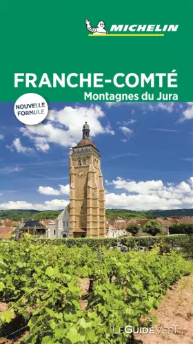 Couverture du produit · GUIDE VERT FRANCHE-COMTE JURA