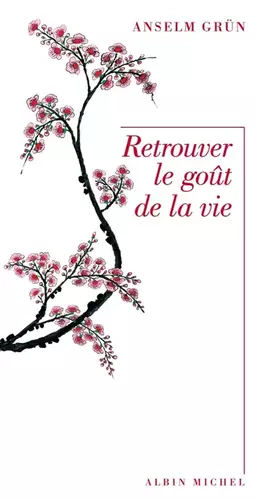 Couverture du produit · Retrouver le goût de la vie