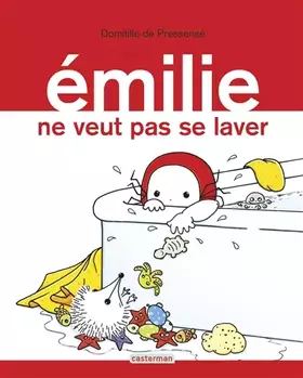 Couverture du produit · Emilie, Tome 9 : Emilie ne veut pas se laver