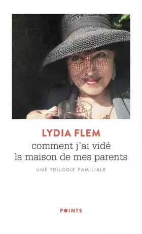 Couverture du produit · Comment j'ai vidé la maison de mes parents: Une trilogie familiale