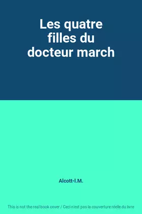 Couverture du produit · Les quatre filles du docteur march