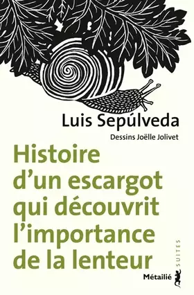 Couverture du produit · Histoire d'un escargot qui découvrit l'importance de la lenteur