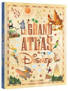 Couverture du produit · DISNEY - Le Grand Atlas Disney: Déplie les cartes pour découvrir 20 incroyables univers !