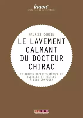 Couverture du produit · Le Lavement calmant du docteur Chirac