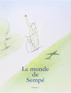 Couverture du produit · Le Monde de Sempé, Volume1