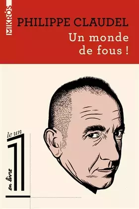 Couverture du produit · Un monde de fous !