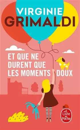 Couverture du produit · Et que ne durent que les moments doux