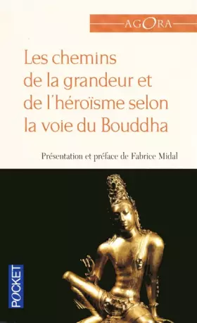 Couverture du produit · Les chemins de la grandeur et de l'héroïsme selon la voie du Bouddha