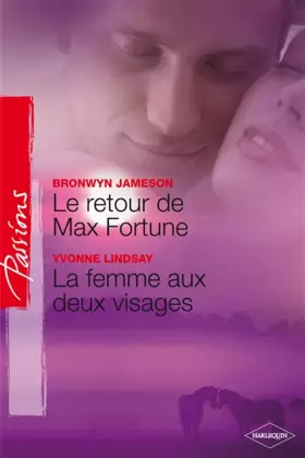 Couverture du produit · Le retour de Max Fortune  La femme aux deux visages