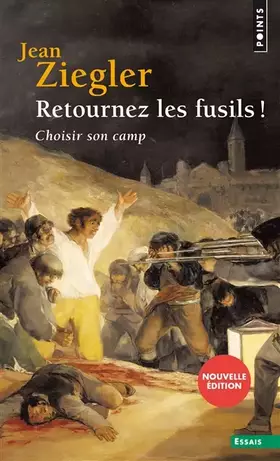 Couverture du produit · Retournez les fusils !: Choisir son camp