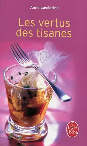 Couverture du produit · Les vertus des tisanes