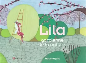 Couverture du produit · Lila, gardienne de la nature