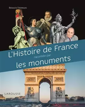 Couverture du produit · L' histoire de France racontée par les monuments