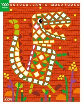 Couverture du produit · Mes petits tableaux en autocollants mosaiques brillants: Le dinosaure- De 4 à 6 ans