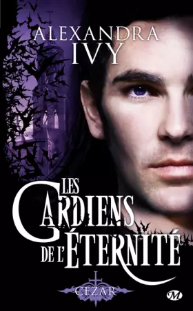 Couverture du produit · Les Gardiens de l'éternité, Tome 4: Cezar
