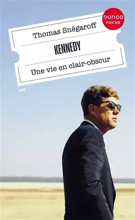 Couverture du produit · Kennedy: Une vie en clair-obscur