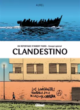 Couverture du produit · Un reportage d'Hubert Paris, envoyé spécial - Tome 01: Clandestino