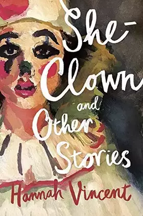 Couverture du produit · She-Clown, and other stories