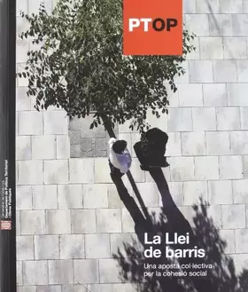 Couverture du produit · Llei de barris. Una aposta col·lectiva per a la cohesió social/La