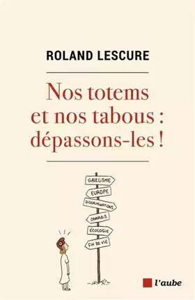 Couverture du produit · Nos totems et nos tabous : dépassons-les !