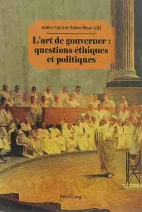 Couverture du produit · L’art de gouverner : questions éthiques et politiques