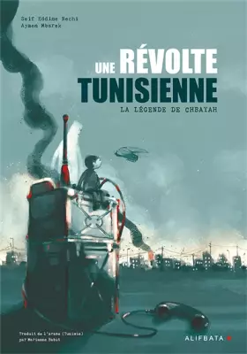 Couverture du produit · Une révolte tunisienne: La légende de Chbayah