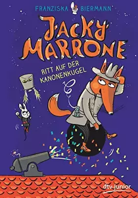 Couverture du produit · Jacky Marrone – Ritt auf der Kanonenkugel (Die Jacky Marrone-Reihe, Band 3)