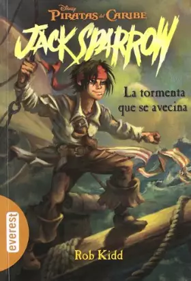 Couverture du produit · Piratas del Caribe. La tormenta que se avecina (Las aventuras de Jack Sparrow)