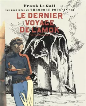 Couverture du produit · Théodore Poussin - Tome 13 - Le dernier voyage de l'Amok