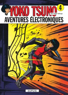 Couverture du produit · Yoko Tsuno, tome 4 : Aventures électroniques