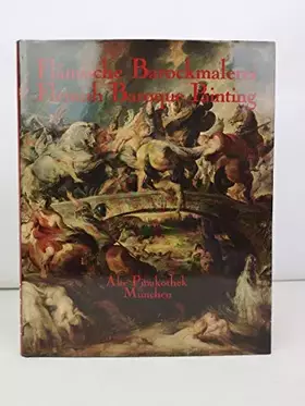 Couverture du produit · Flemish Baroque Painting: Masterpieces of the Alte Pinakothek Munchen