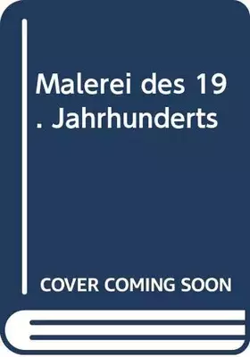 Couverture du produit · Malerei des 19. Jahrhunderts: Bestandskatalog der Staatlichen Galerie Moritzburg Halle, Landesmuseum Sachsen-Anhalt
