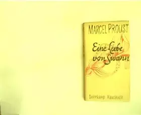 Couverture du produit · Eine Liebe von Swann, Marcel Proust. Dt. von Eva Rechel-Mertens, Die Bücher der Neunzehn  Bd. 59 Suhrkamp Hausbuch 