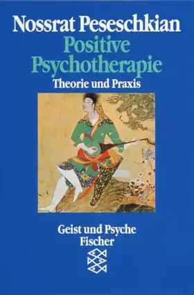 Couverture du produit · Positive Psychotherapie: Theorie und Praxis einer neuen Methode